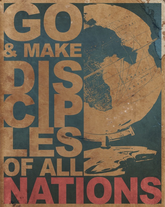 GO and make disciples of all nations
