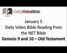 January 5 – Genesis 9 and 10 from the Old Testament