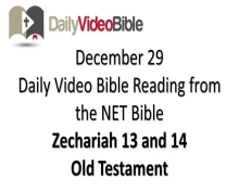 December 29 – Zechariah 13 and 14 from the Old Testament