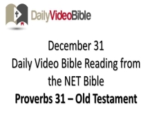 December 31 – Proverbs 31 from the Old Testament