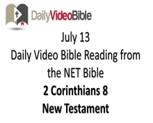 July 13 – 2 Corinthians 8 from the New Testament