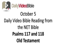 October 5 – Psalms 117 and 118 from the Old Testament