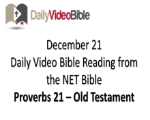 December 21 – Proverbs 21 from the Old Testament