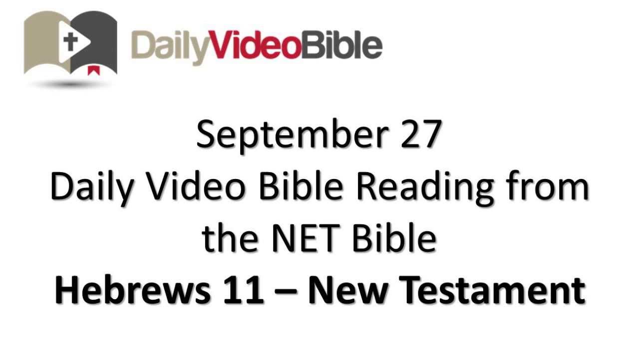 September 27 – Hebrews 11 from the New Testament - Daily Video Bible